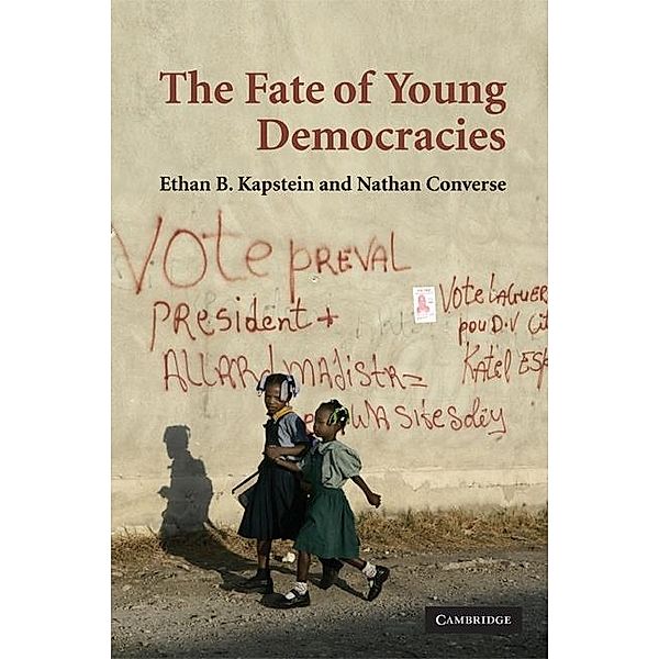 Fate of Young Democracies, Ethan B. Kapstein