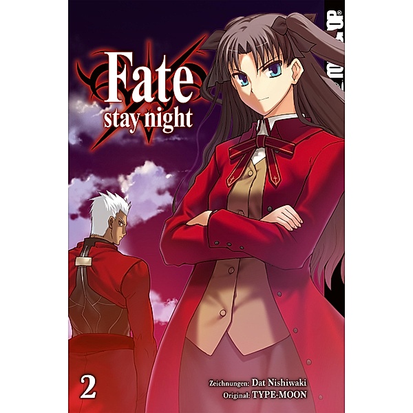 Fate/stay night - Einzelband 02 / Fate/stay night Bd.2, Dat Nishiwaki, TYPE-MOON