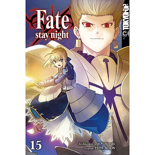 Fate/stay night - Einzelband 15 / Fate / stay night Bd.15, Dat Nishiwaki, Type-Moon