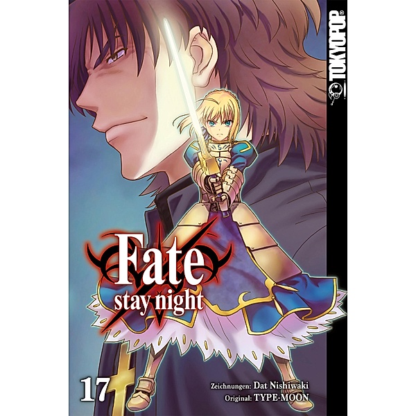 Fate/stay night - Einzelband 17 / Fate/stay night Bd.17, Dat Nishiwaki, Type-Moon
