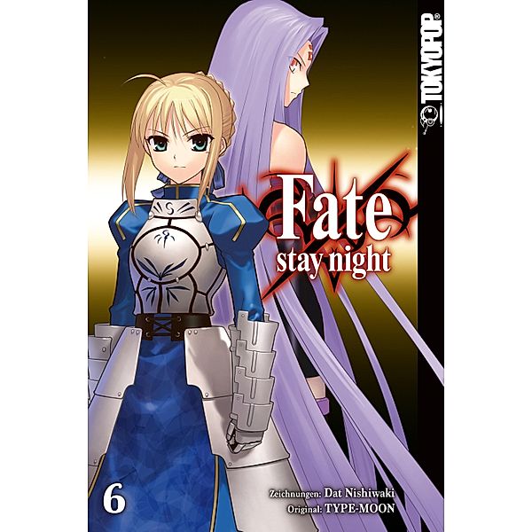 FATE / Stay Night / FATE/Stay Night Bd.6, Dat Nishiwaki, Type-Moon