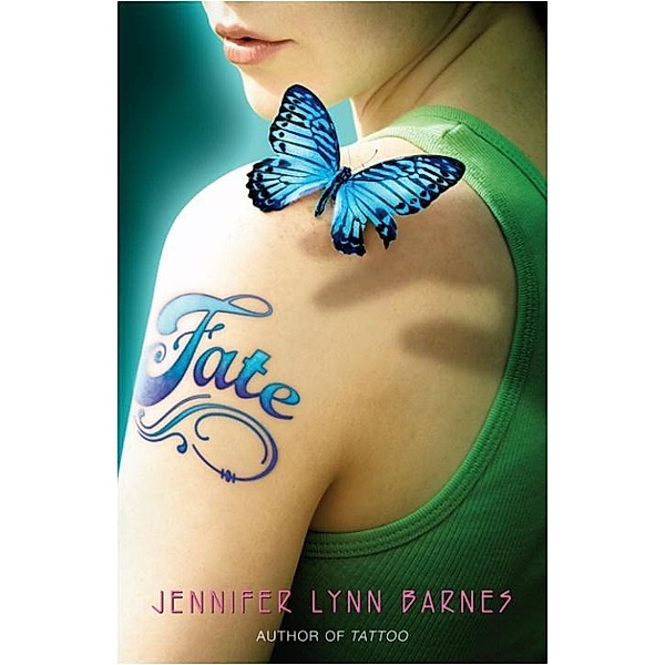 Fate / Tattoo Series, Jennifer Lynn Barnes