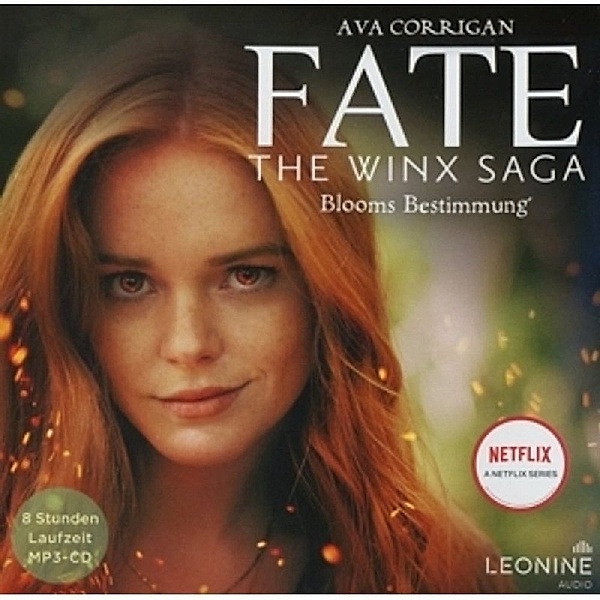 FATE - The Winx Saga - Blooms Bestimmung,1 Audio-CD, Ava Corrigan