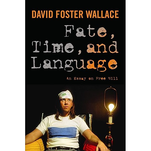 Fate, Time, and Language, David Wallace