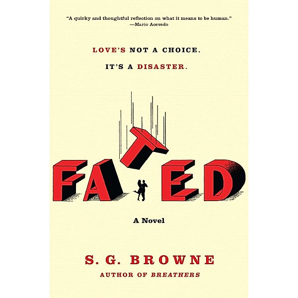 Fated, S. G. Browne