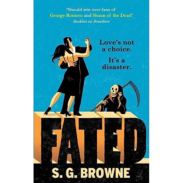 Fated, S. G. Browne