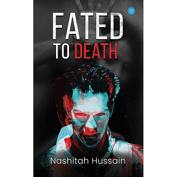 Fated to Death, Nashitah Hussain