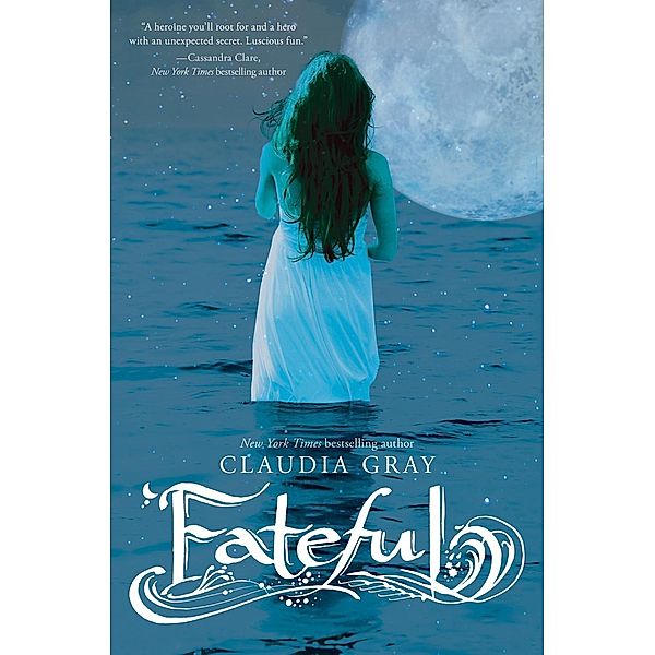 Fateful, Claudia Gray