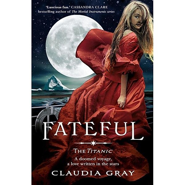 Fateful, Claudia Gray