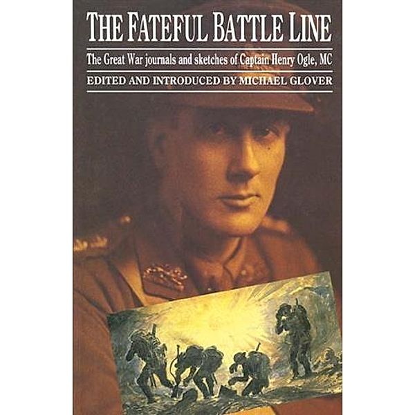 Fateful Battle Line, Michael Glover