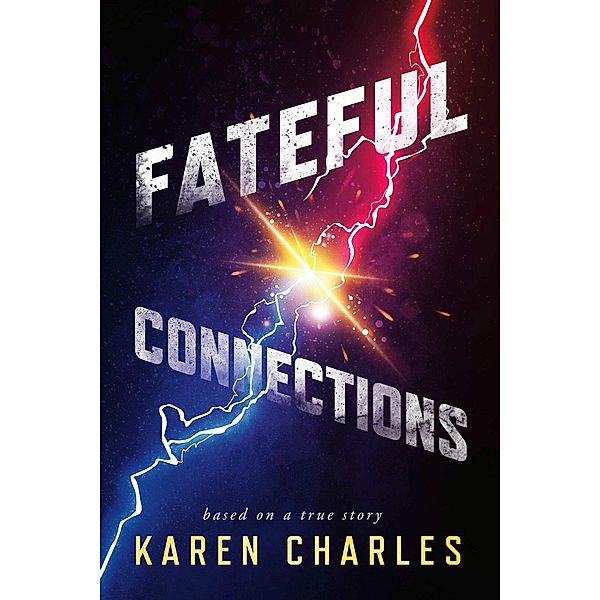Fateful Connections, Karen Charles
