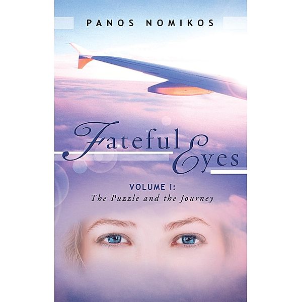 Fateful Eyes, Panos Nomikos