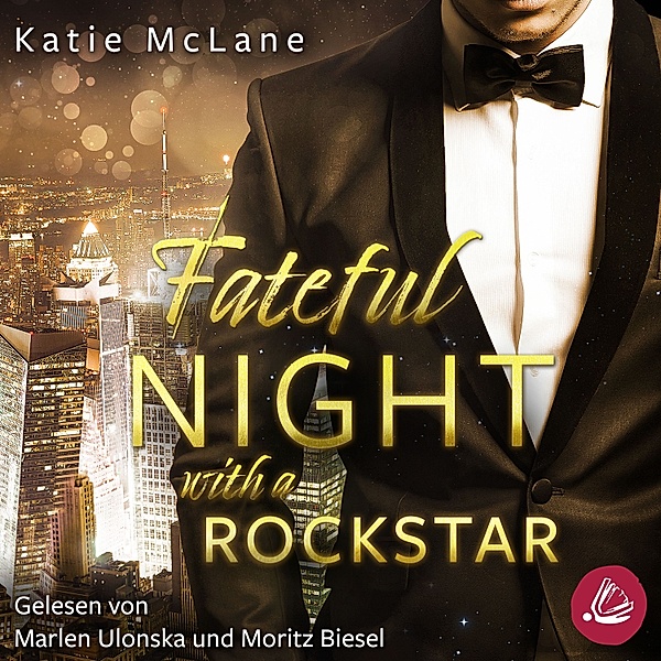 Fateful Nights - Fateful Night with a Rockstar (Fateful Nights 2), Katie McLane