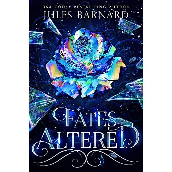 Fates Altered (Halven Rising, #0) / Halven Rising, Jules Barnard