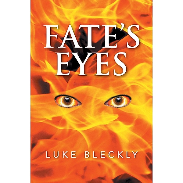 Fate's Eyes, Luke Bleckly