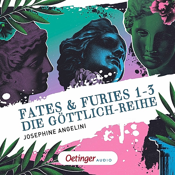 Fates & Furies - Fates & Furies 1-3. Die Göttlich-Reihe, Josephine Angelini