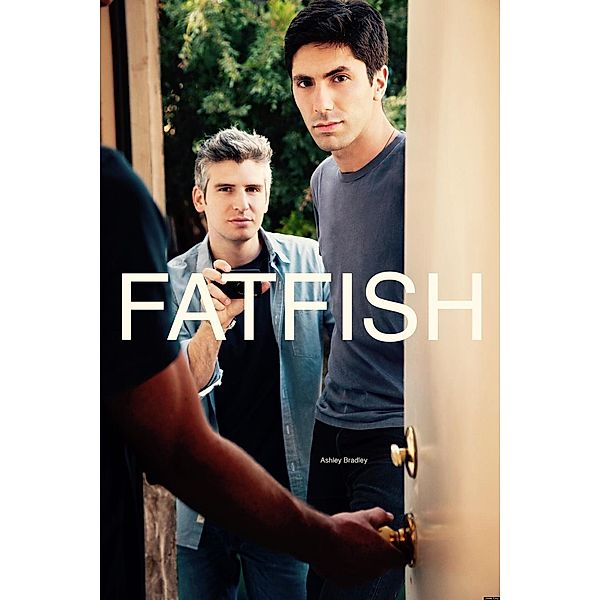 Fatfish, Ashley Bradley