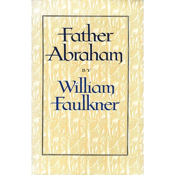 Father Abraham, William Faulkner