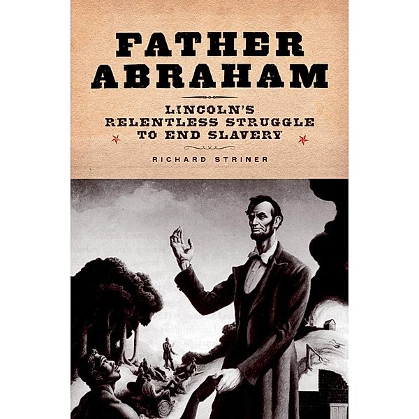 Father Abraham, Richard Striner