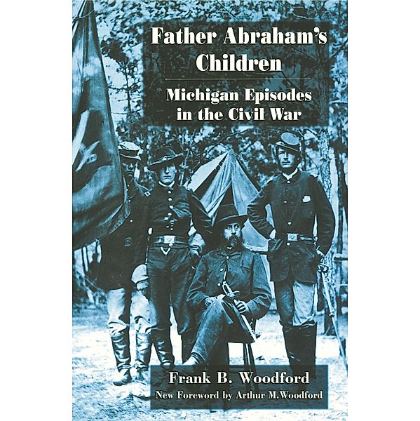 Father Abraham's Children, Frank B. Woodford