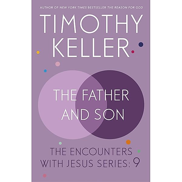 Father and Son, Timothy Keller