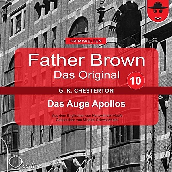 Father Brown 10 - Das Auge Apollos (Das Original), Gilbert Keith Chesterton, Hanswilhelm Haefs