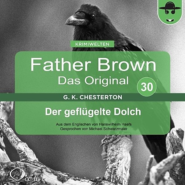 Father Brown 30 - Der geflügelte Dolch (Das Original), Gilbert Keith Chesterton, Hanswilhelm Haefs