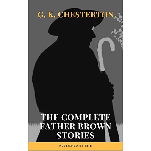 Father Brown Complete Murder Mysteries, G. K. Chesterton, Rmb