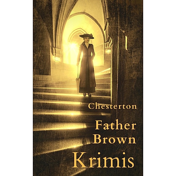 Father Brown-Krimis, G. K. Chesterton