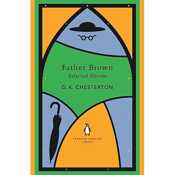 Father Brown Selected Stories, G K Chesterton