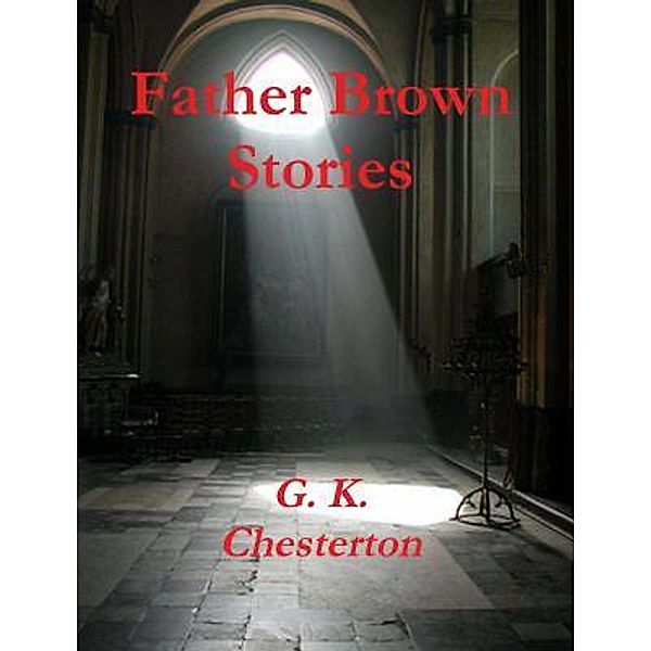Father Brown Stories / Print On Demand, C. K. Chesterton
