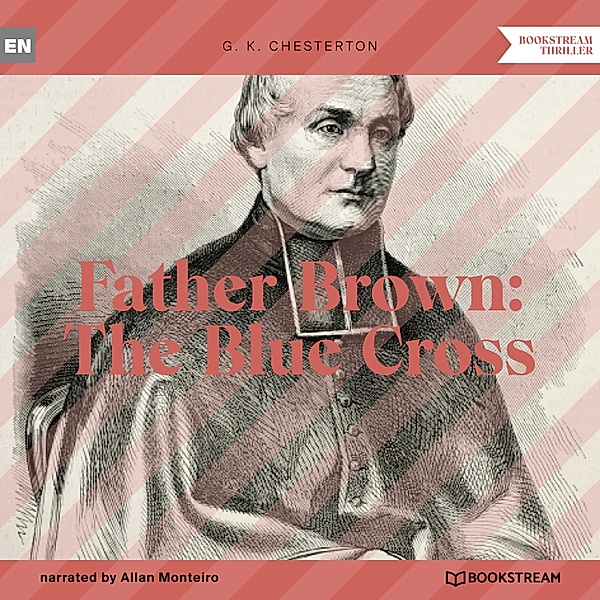 Father Brown: The Blue Cross, G. K. Chesterton