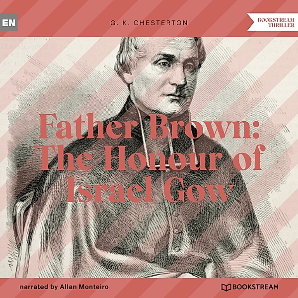 Father Brown: The Honour of Israel Gow, G. K. Chesterton