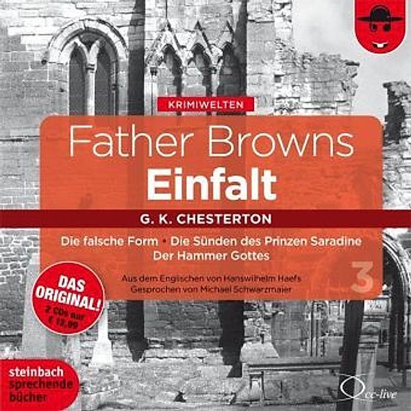 Father Browns Einfalt, 2 Audio-CDs, Gilbert K. Chesterton