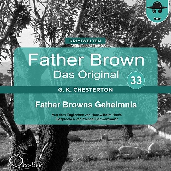 Father Browns Geheimnis, Gilbert Keith Chesterton, Hanswilhelm Haefs