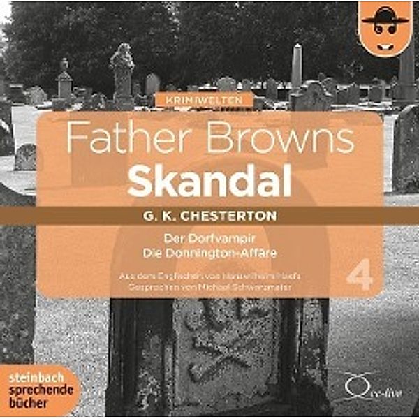 Father Browns Skandal, 2 Audio-CDs, Gilbert K. Chesterton