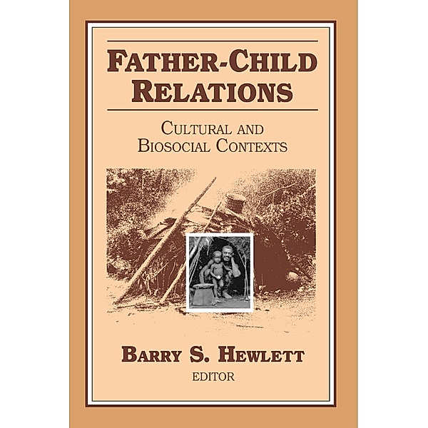 Father-Child Relations, Barry S. Hewlett