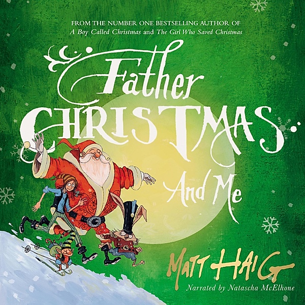 Father Christmas and Me (Unabridged), Matt Haig