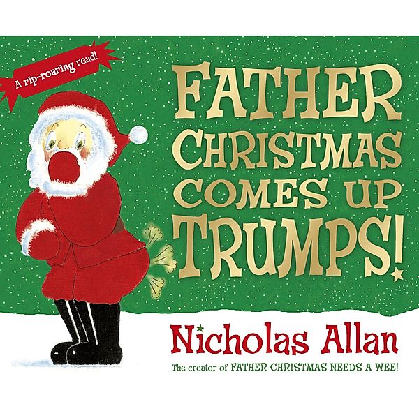 Father Christmas Comes Up Trumps!, Nicholas Allan