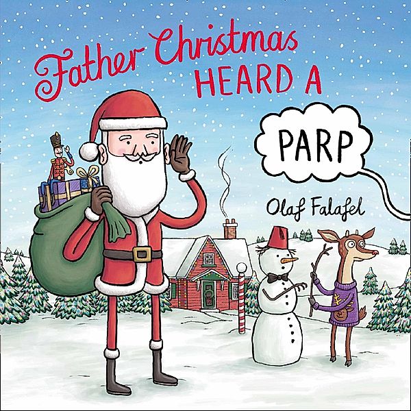 Father Christmas Heard a Parp, Olaf Falafel