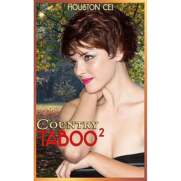 Father, Daughter and the Love Boat: Country Taboo 2, Houston Cei