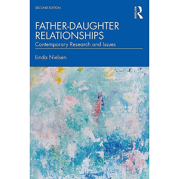 Father-Daughter Relationships, Linda Nielsen