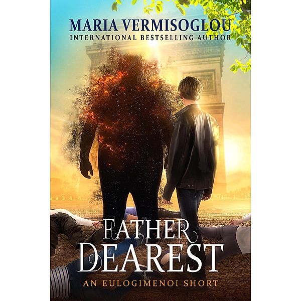 Father Dearest: an Eulogimenoi short (The Eulogimenoi Series) / The Eulogimenoi Series, Maria Vermisoglou