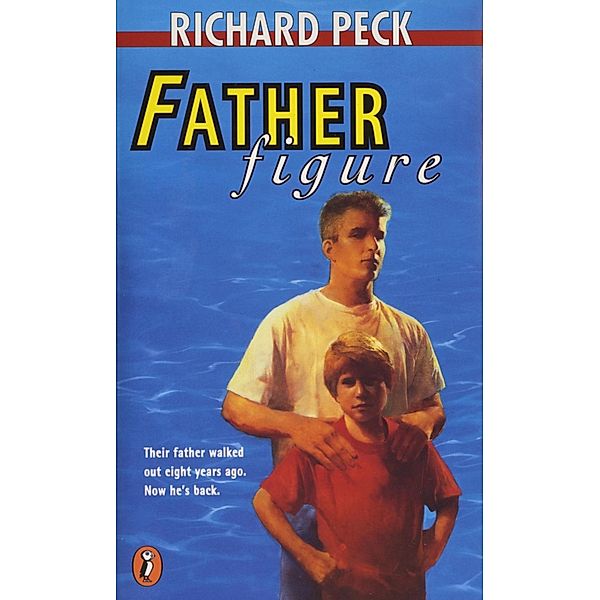 Father Figure, Richard Peck