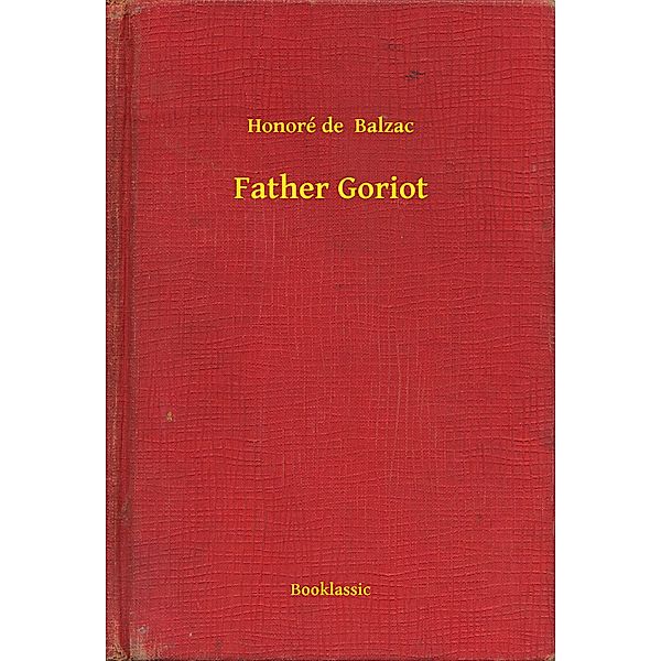Father Goriot, Honoré Honoré