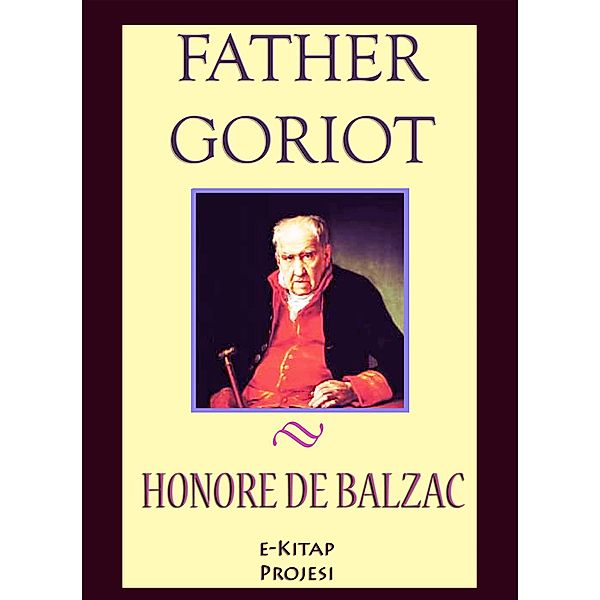 Father Goriot, Honore de Balzac