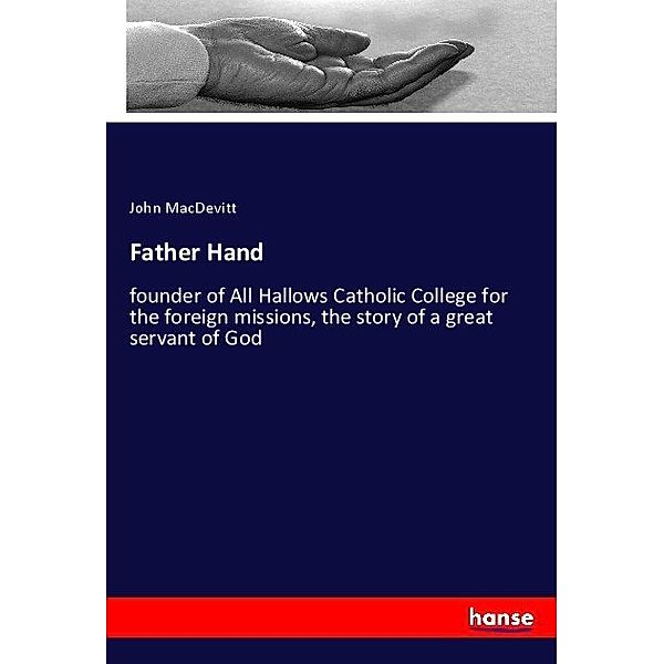 Father Hand, John MacDevitt