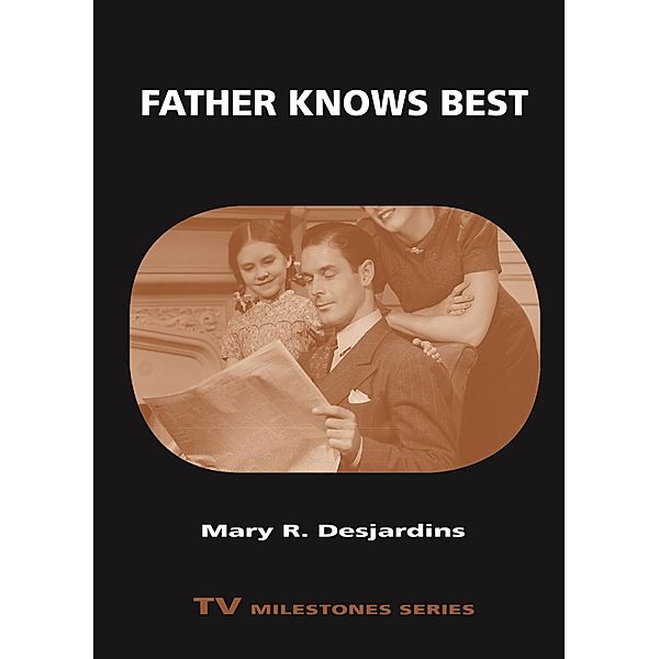 Father Knows Best, Mary R. Desjardins