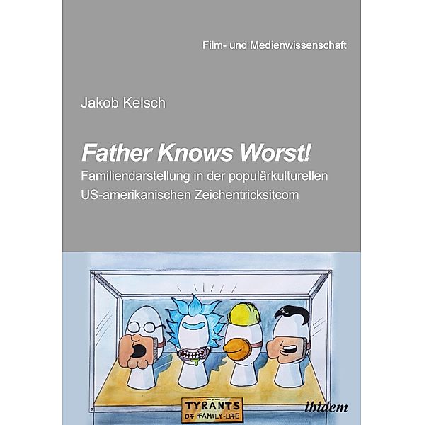 Father Knows Worst!, Jakob Kelsch