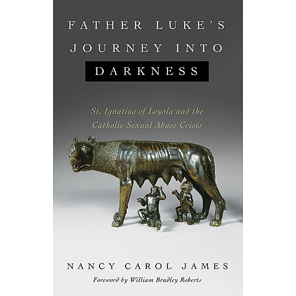 Father Luke's Journey into Darkness, Nancy Carol James